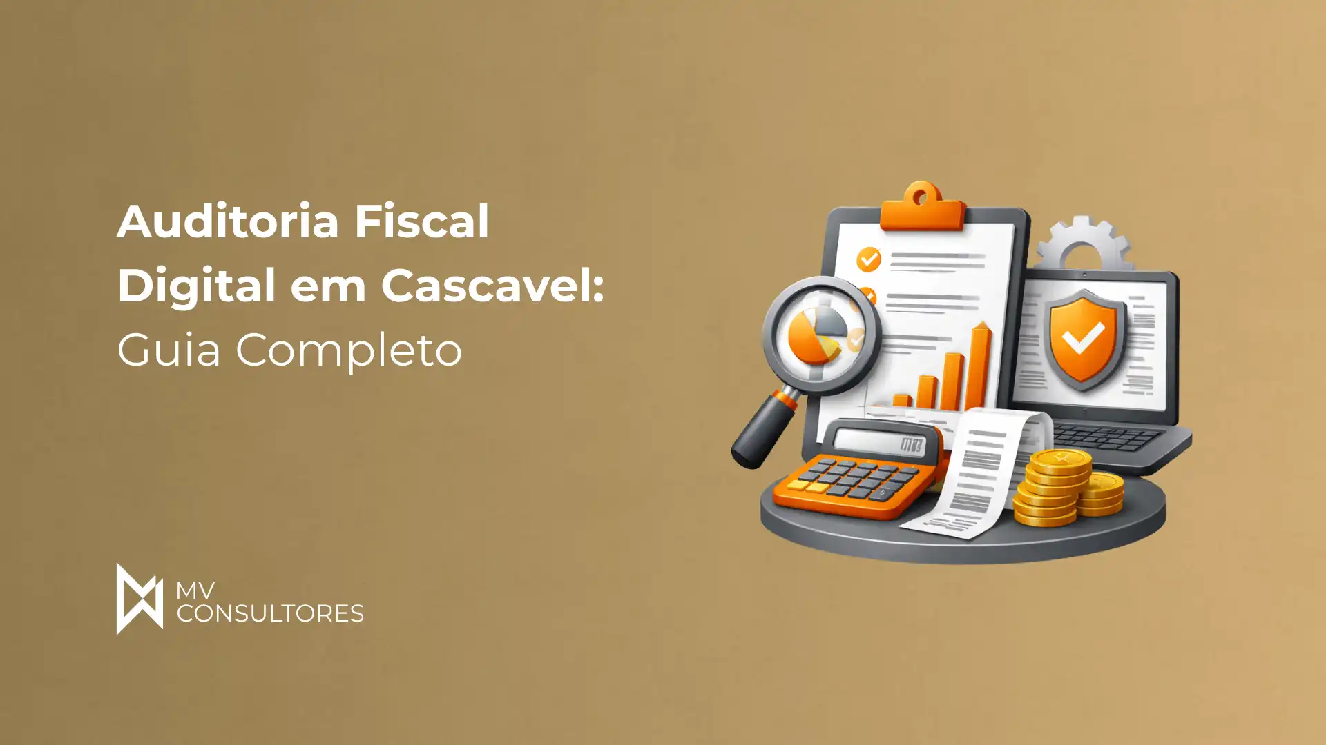 Imagem ilustrativa de uma capa de documento digital sobre auditoria fiscal em cascavel com gráficos, lupa e documentos, promovendo guia completo.