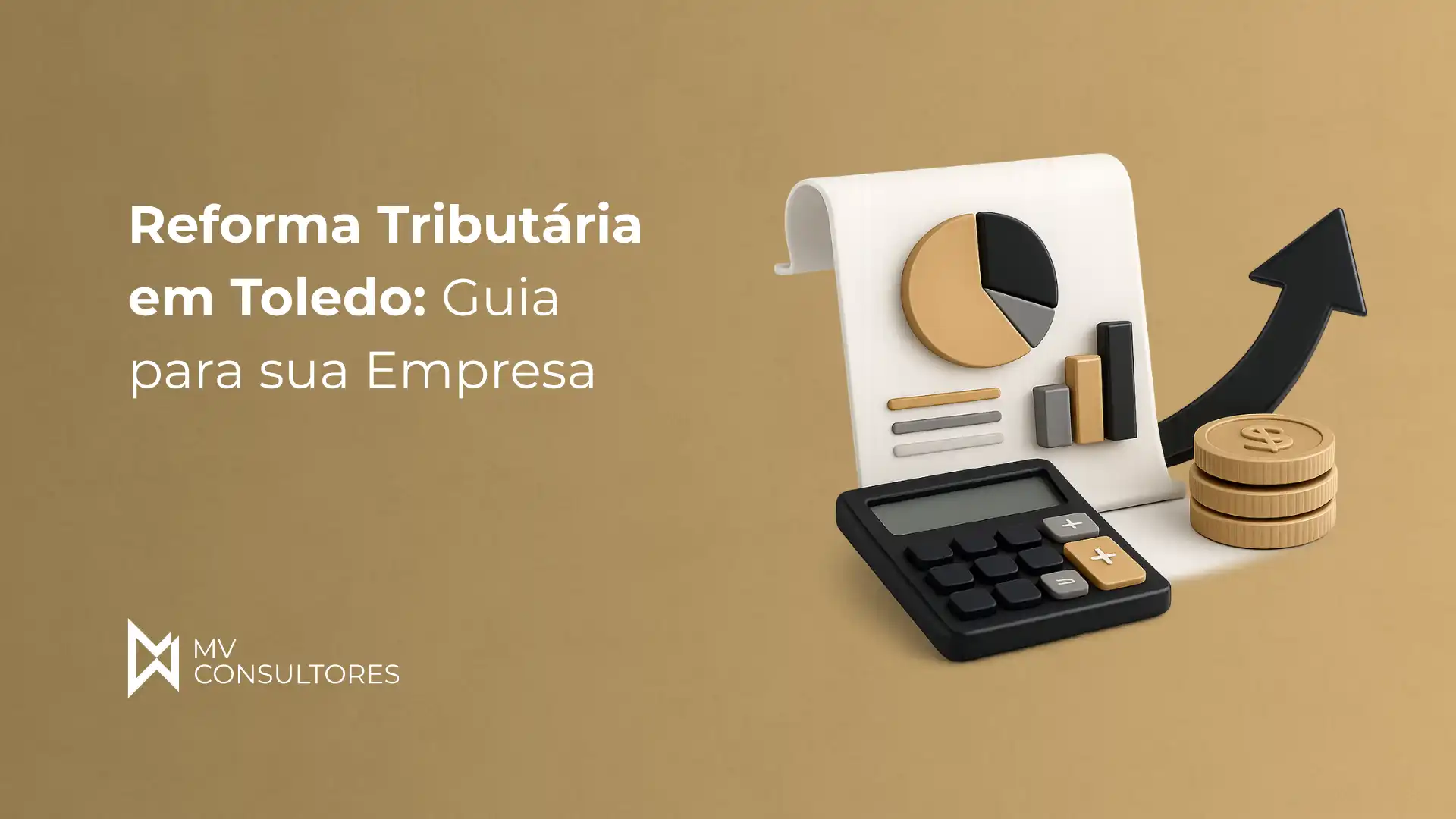 Reforma Tributária em Toledo: Guia para sua Empresa