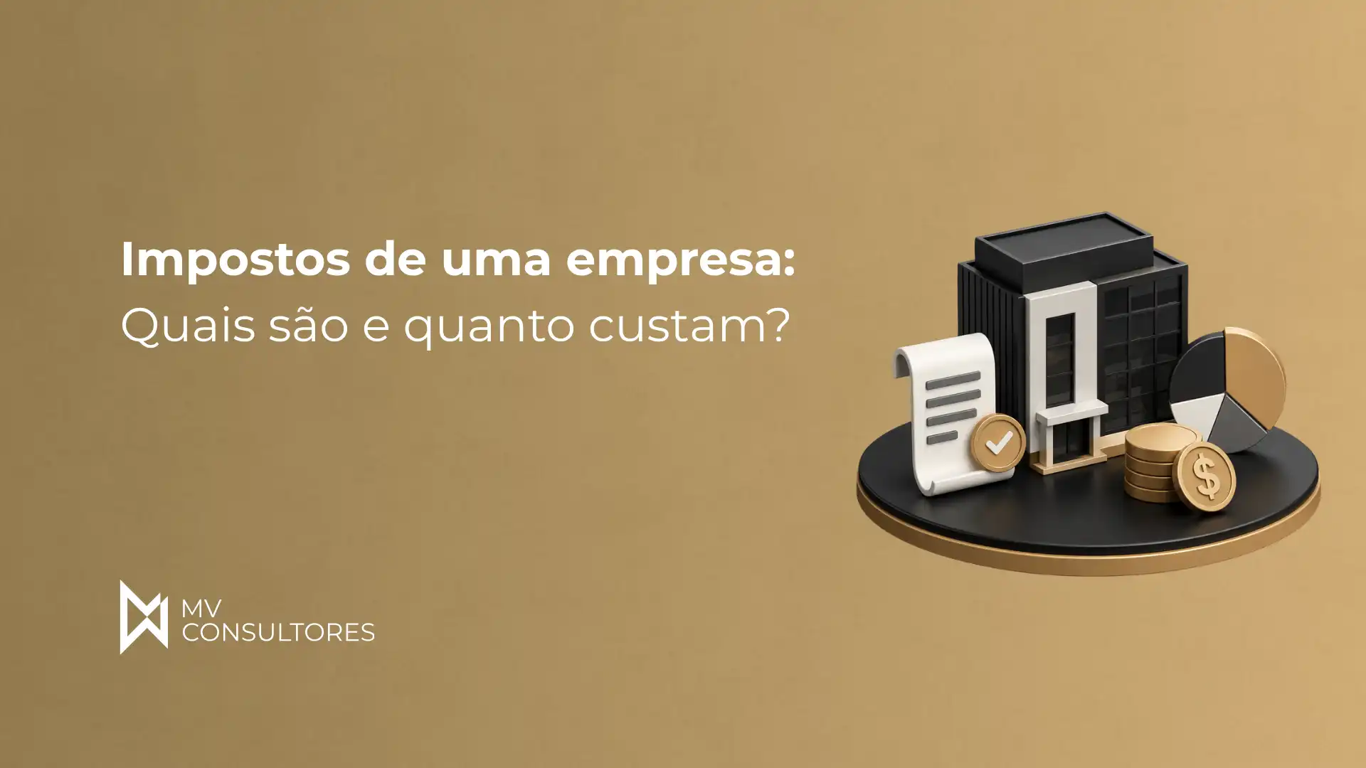 Imagem ilustrativa sobre impostos de uma empresa, incluindo documentos, moedas de ouro, gráficos e uma calculadora, com foco na explicação de custos empresariais.