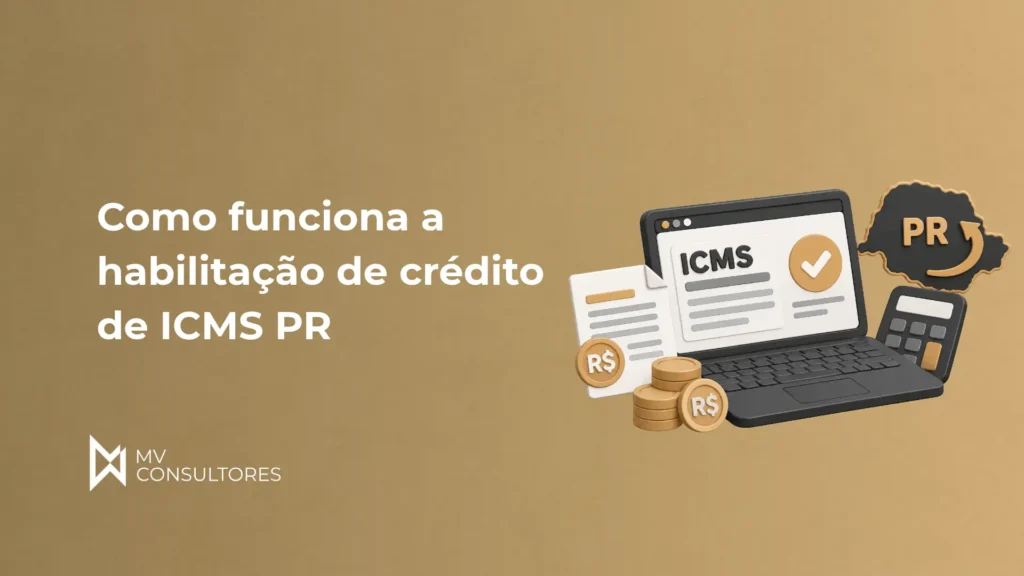 Como funciona a habilitação de crédito de ICMS PR: ilustração com laptop mostrando o documento “ICMS”, marca de aprovação e moedas representando crédito tributário no PR.